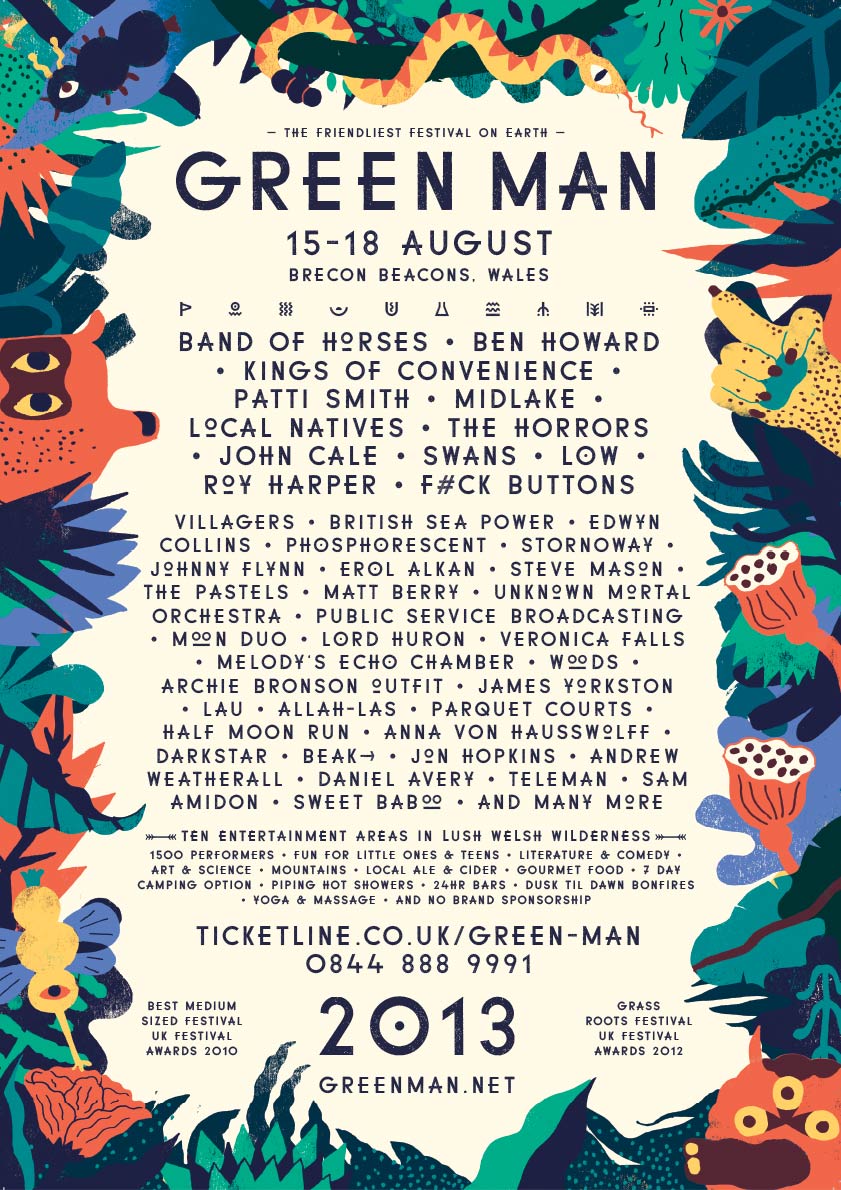 Official Green Man Festival 2013 poster set in the Brecon Beacons, Wales (August 15–18). Features headliners Kings of Convenience, Band of Horses, Ben Howard, and Thursday headliner Patti Smith, alongside featured acts Midlake, John Cale, Swans, The Horrors, Local Natives, and Edwyn Collins, framed by signature botanical poster illustration.
